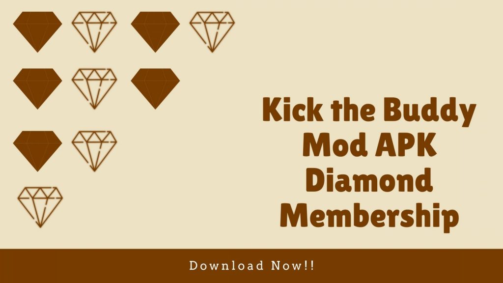 Kick the Buddy Mod APK diamond membership